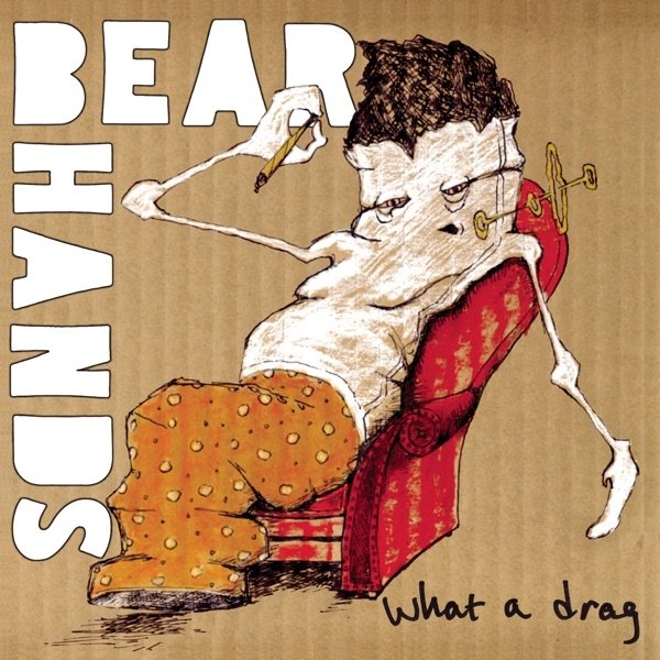 Album Bear Hands - What a Drag