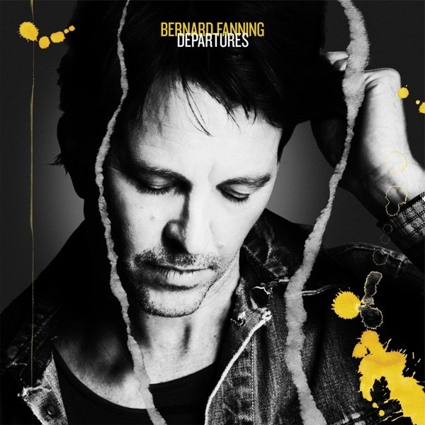 Album Bernard Fanning - Departures