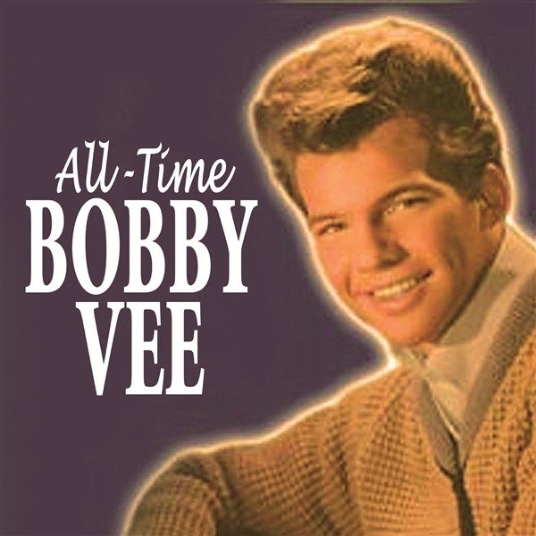 Album Bobby Vee - All-Time Bobby Vee