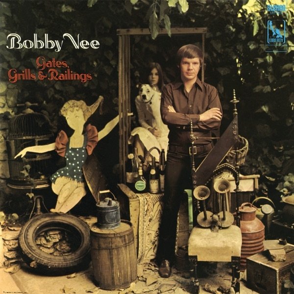 Album Bobby Vee - Gates, Grills & Railings