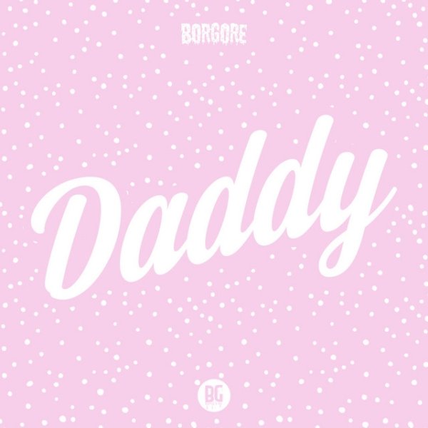 Album Borgore - Daddy