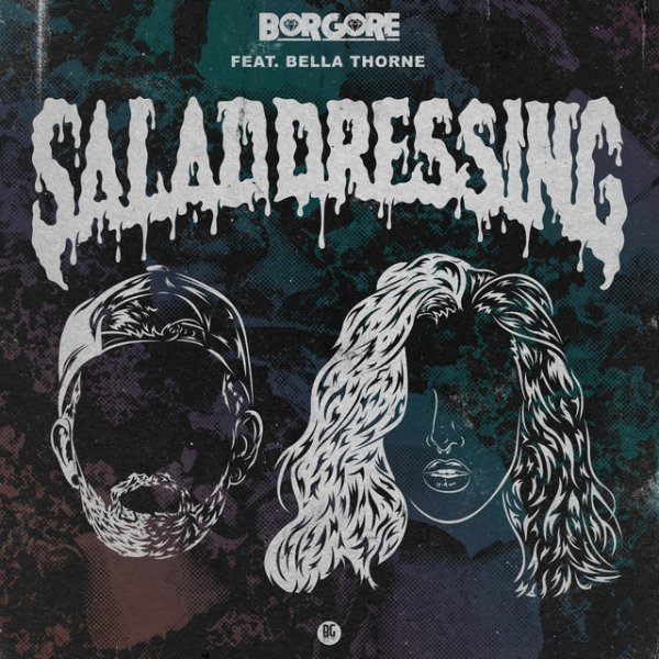 Album Borgore - Salad Dressing