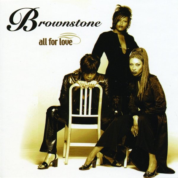 Album Brownstone - All For Love