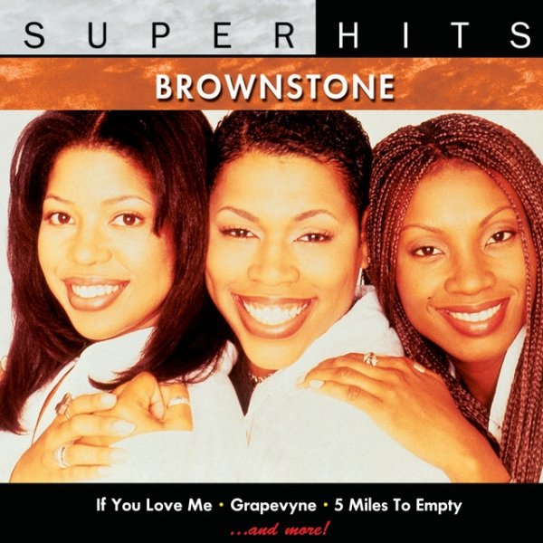 Album Brownstone - Brownstone: Super Hits