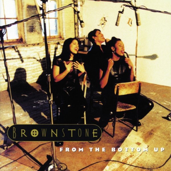 Album Brownstone - From The Bottom Up