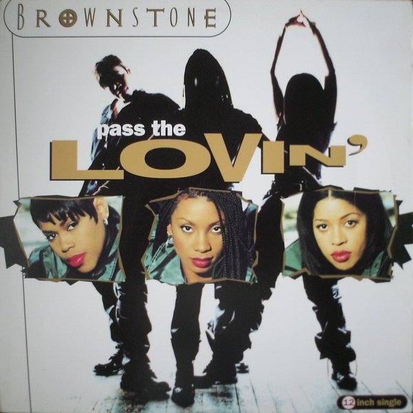 Album Brownstone - Pass The Lovin
