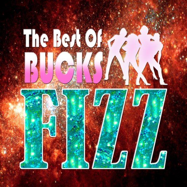 Album Bucks Fizz - The Best Of Bucks Fizz - Bucks Fizz
