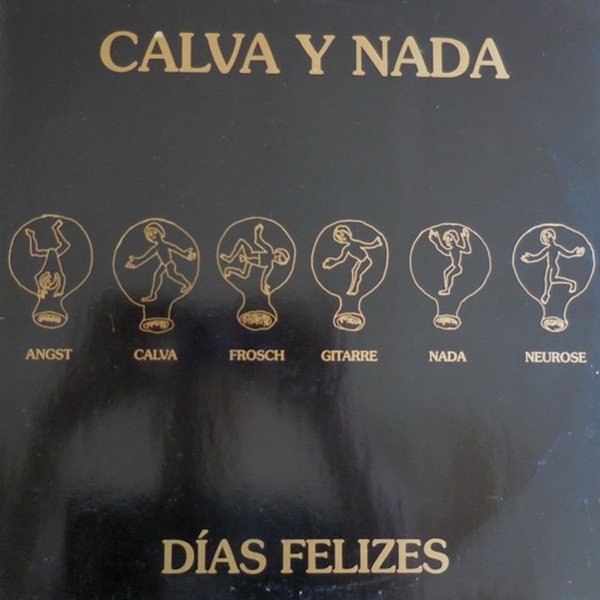 Album Días Felizes - Calva Y Nada