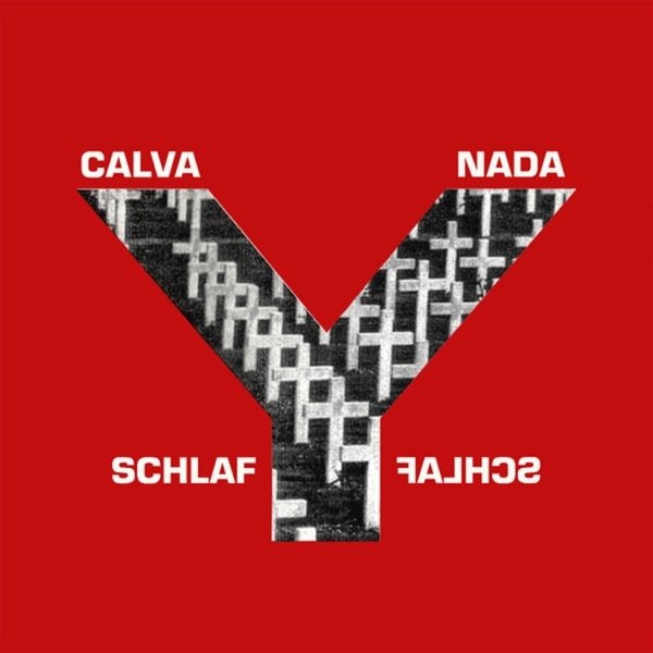Album Calva Y Nada - Schlaf