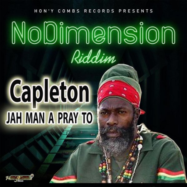 Capleton Jah Man A Pray To, 2019
