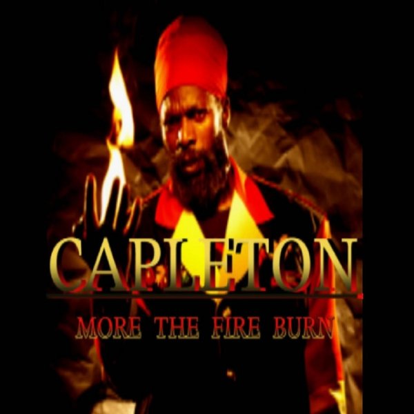 Capleton More the Fire Burn, 2013