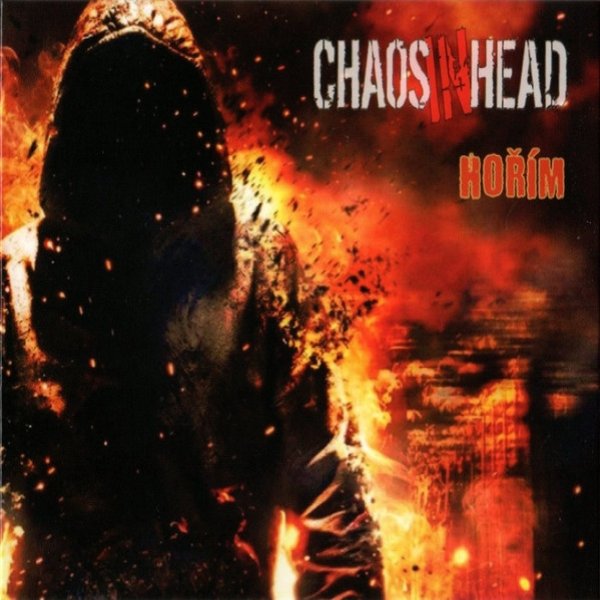 Album Chaos In Head - Hořím