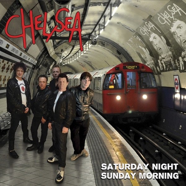 Album Chelsea - Saturday Night and Sunday Morning