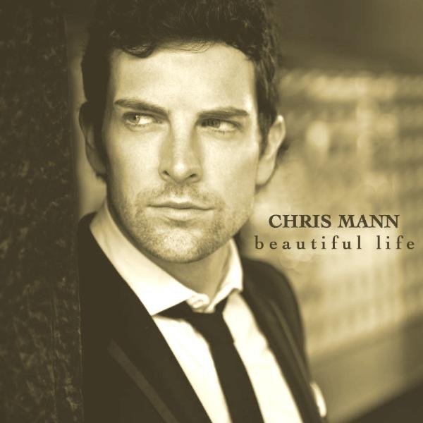 Album Chris Mann - Beautiful Life