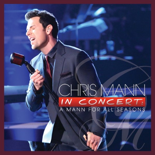 Album Chris Mann - Chris Mann In Concert: A Mann For All Seasons