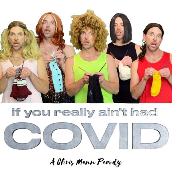 If You Really Ain't Had Covid - album