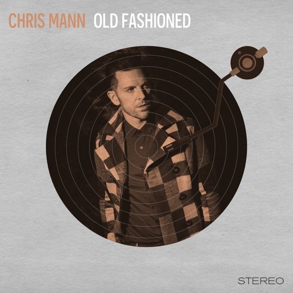 Album Chris Mann - Old Fashioned