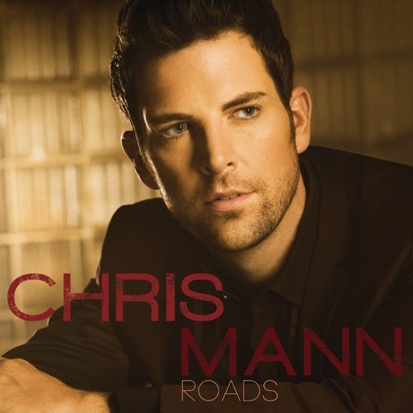 Album Chris Mann - Roads