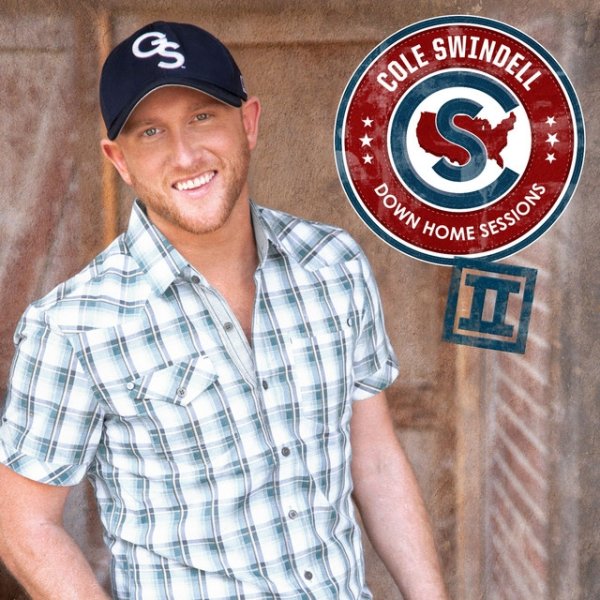 Cole Swindell Down Home Sessions II, 2015