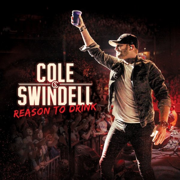 Album Cole Swindell - Reason to Drink