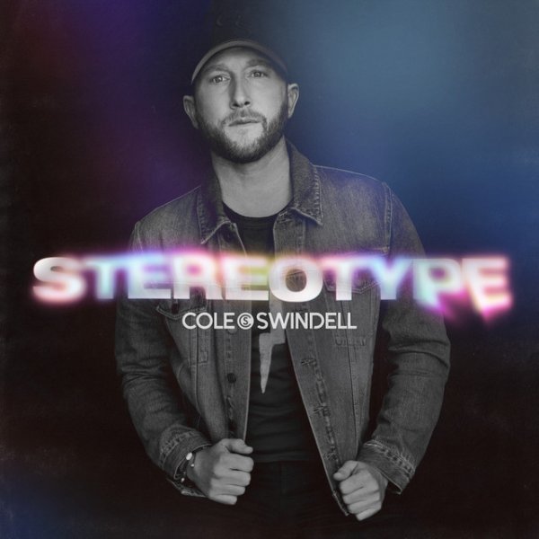 Album Cole Swindell - Stereotype