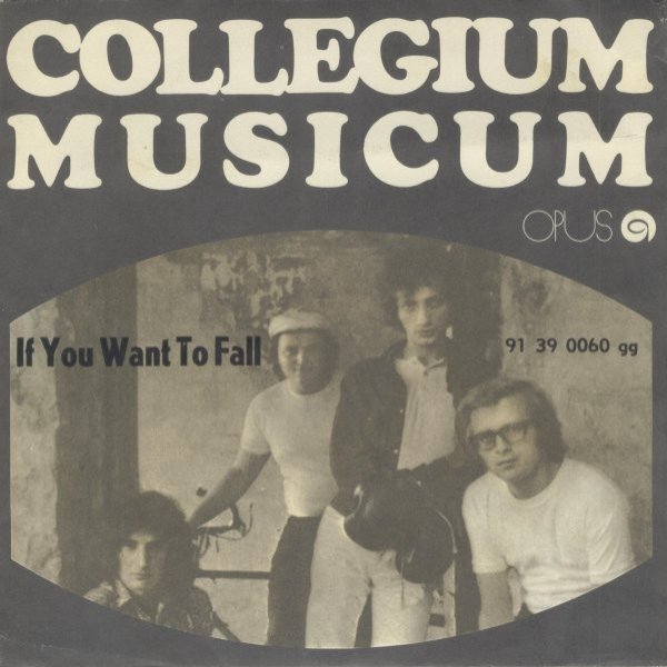 Album Collegium Musicum - If You Want To Fall