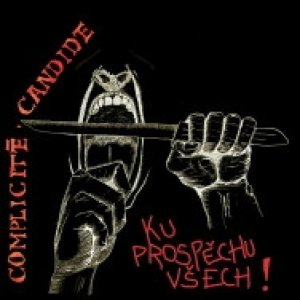 Album Complicité Candide - Ku prospěchu všech!