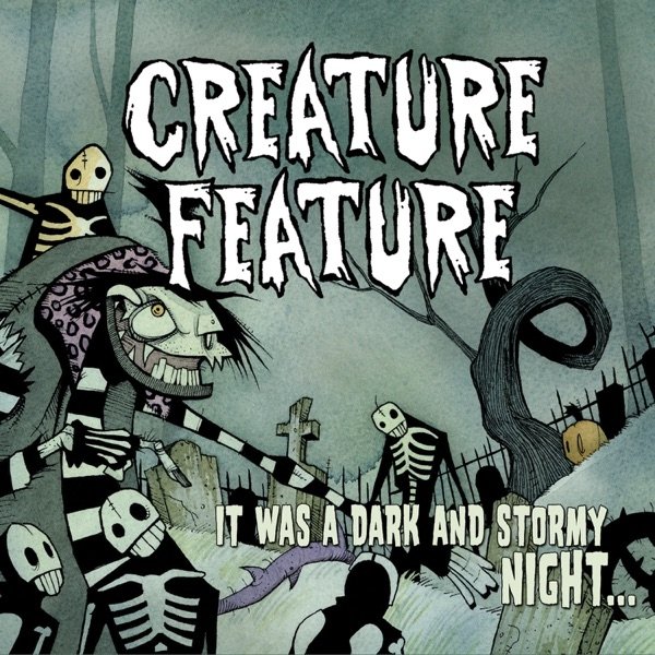 Album Creature Feature - It Was a Dark and Stormy Night...