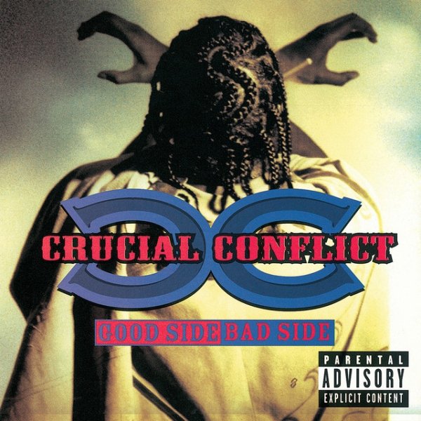 Album Crucial Conflict - Good Side Bad Side