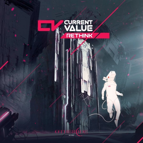 Current Value Rethink EP, 2016