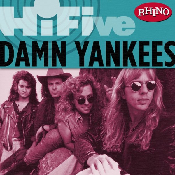 Album Damn Yankees - Rhino Hi-Five: Damn Yankees