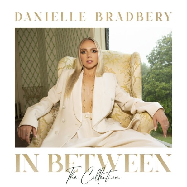 Album Danielle Bradbery - In Between: The Collection