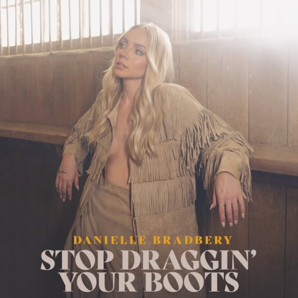 Stop Draggin' Your Boots - album