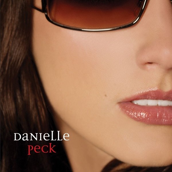 Album Danielle Peck - Danielle Peck