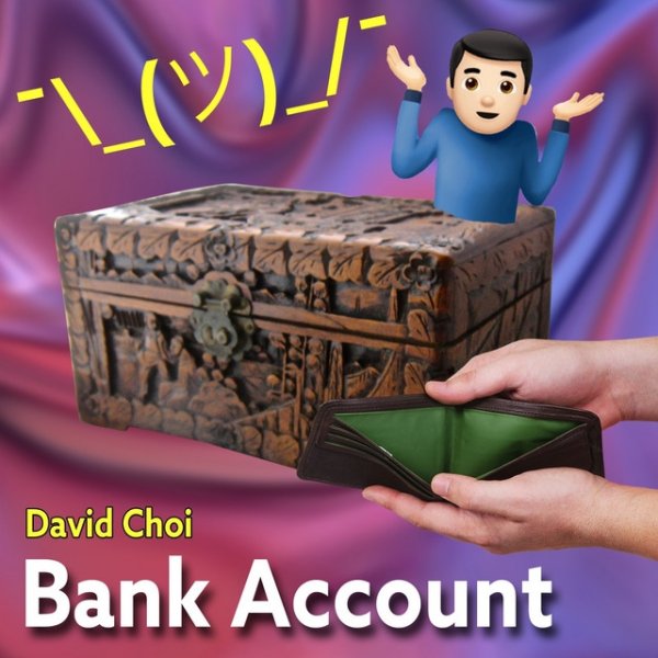 Album David Choi - Bank Account