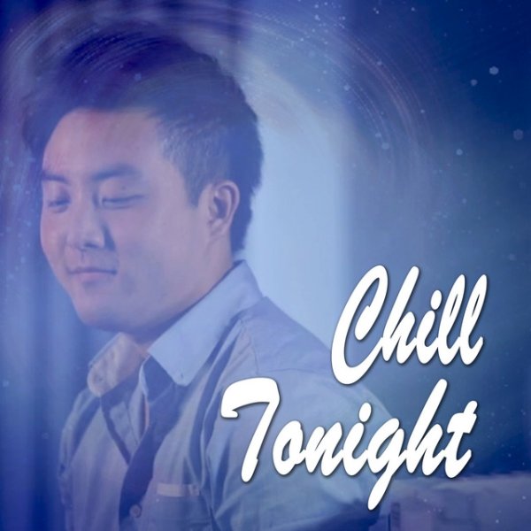 Chill Tonight - album