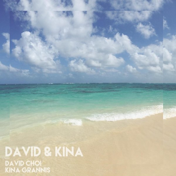 Album David Choi - David & Kina