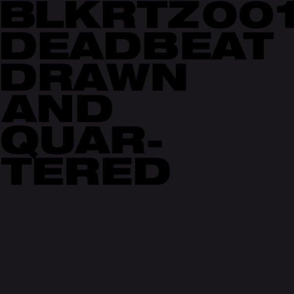Album Deadbeat - Drawn And Quartered