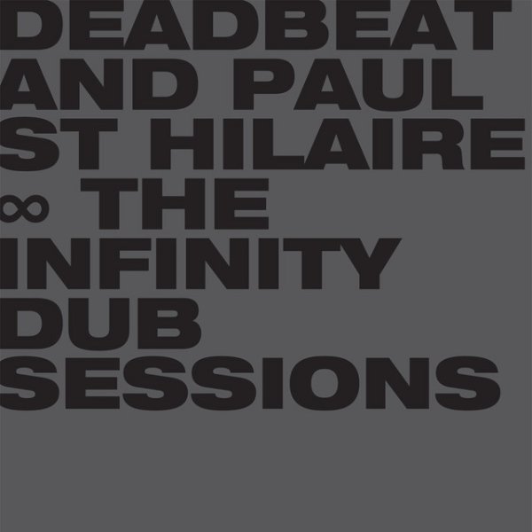 The Infinity Dub Sessions Album 