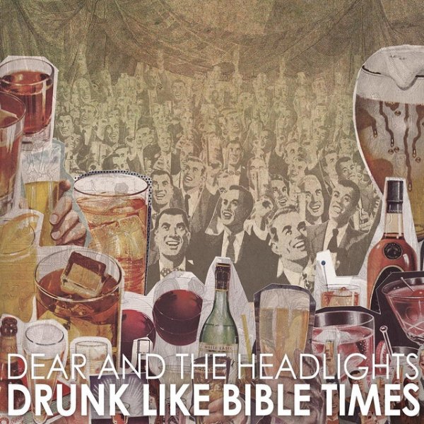 Drunk Like Bible Times Album 