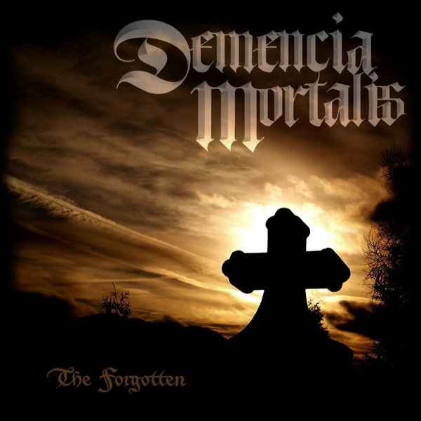 Album Demencia Mortalis - Forgotten