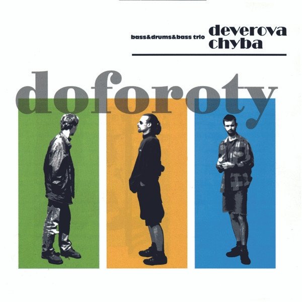 Album Doforoty - Deverova chyba
