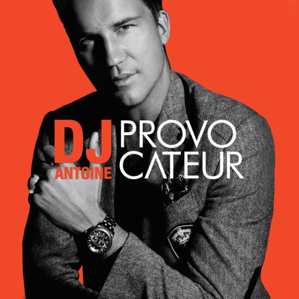 DJ Antoine Provocateur, 2016
