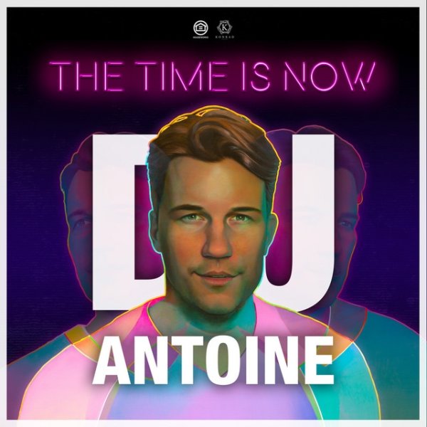 Album DJ Antoine - The Time Is Now