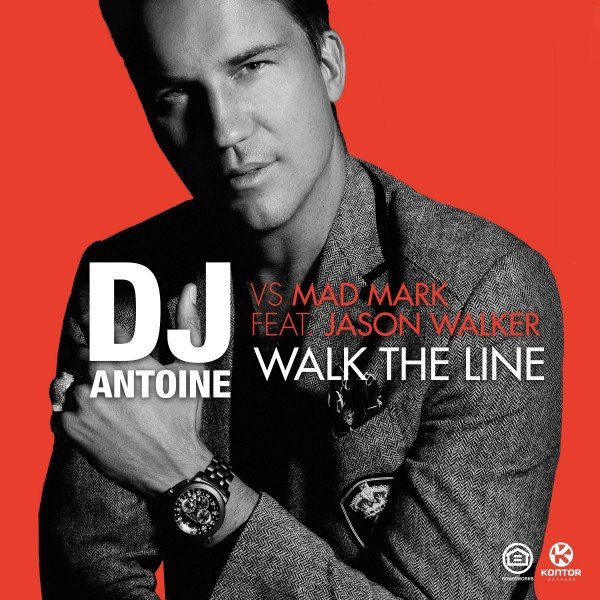 Album DJ Antoine - Walk the Line