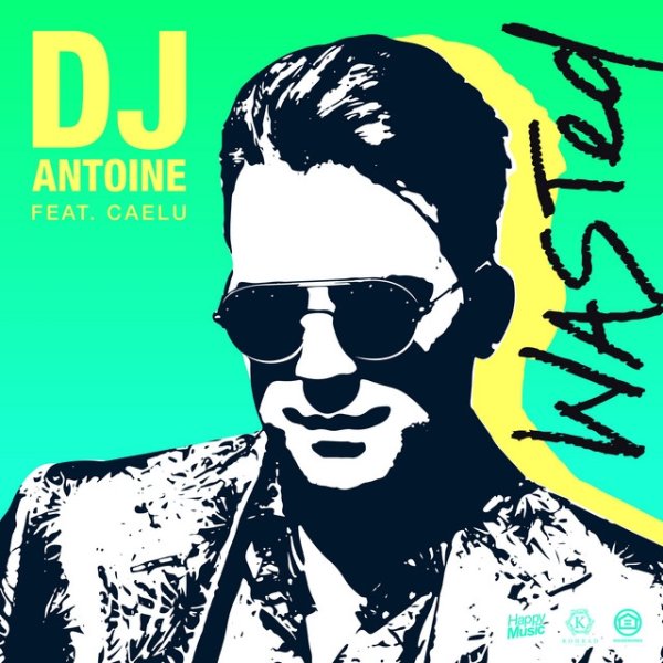 Album DJ Antoine - Wasted