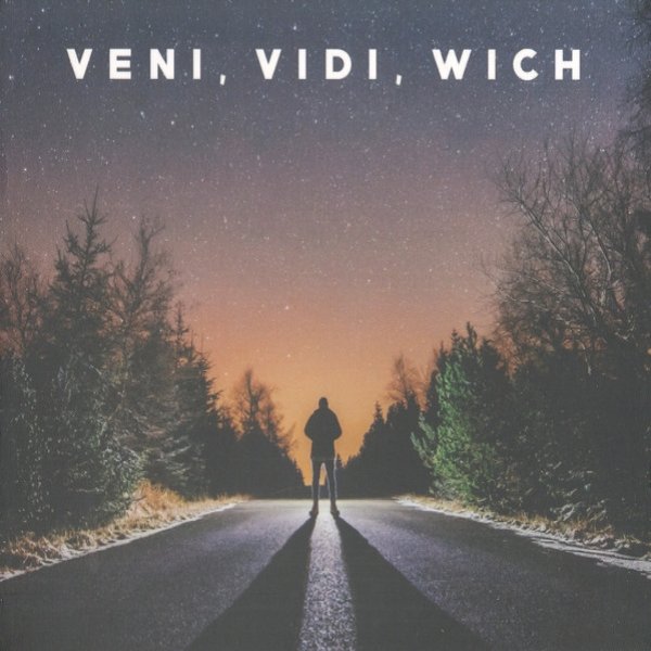 DJ Wich Veni, Vidi, Wich, 2016