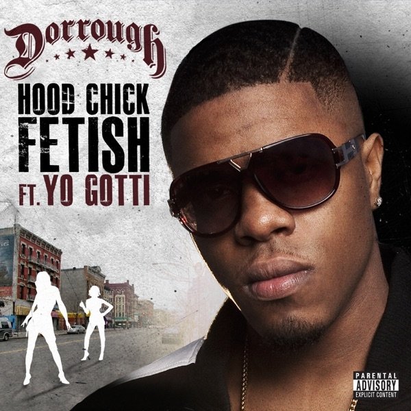 Album Dorrough - Hood Chick Fetish