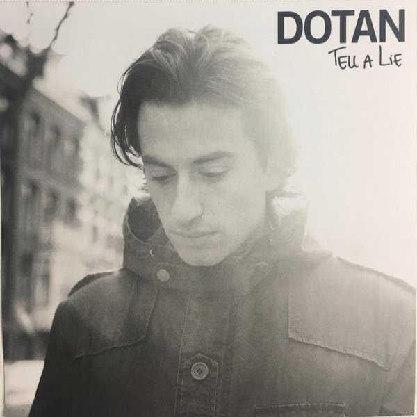 Album Dotan - Tell A Lie