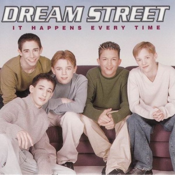 Album Dream Street - It Happens Every Time